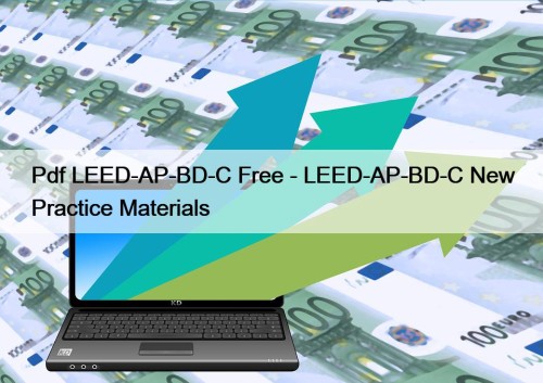 Pdf LEED-AP-BD-C Free - LEED-AP-BD-C New Practice Materials